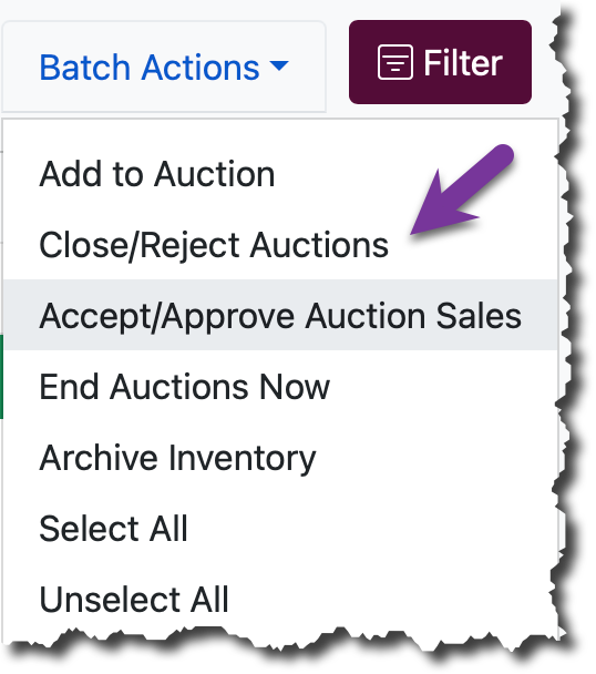 Close/Reject option in the Batch Action menu