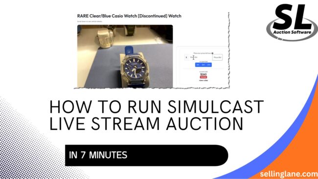 Simulcast Live Stream with Selling Lane Auction Software