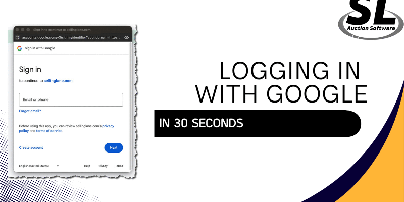new feature, logging in with google on selling lane auction software