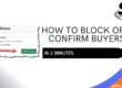 Confirming and blocking buyers in your auction