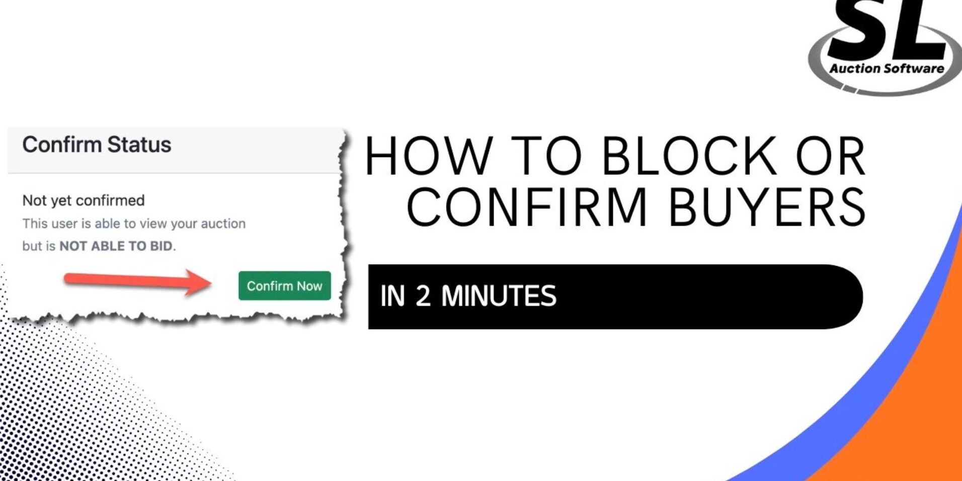 Confirming and blocking buyers in your auction