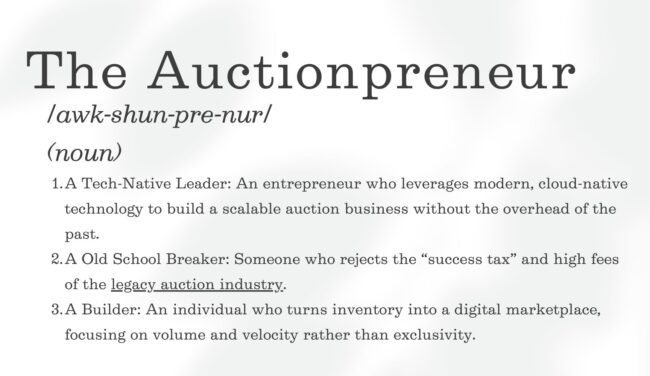 The Auctionpreneur a new word fro modern auctioneers