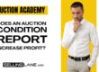 Question does a condition report actually improve profit on an auction?